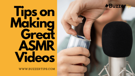 Tips of making great ASMR videos