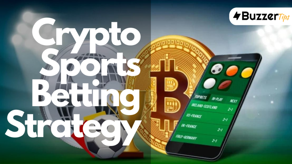 Crypto Sports Betting Strategy.